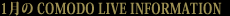 COMODO LIVE INFORMATION Vol.44
