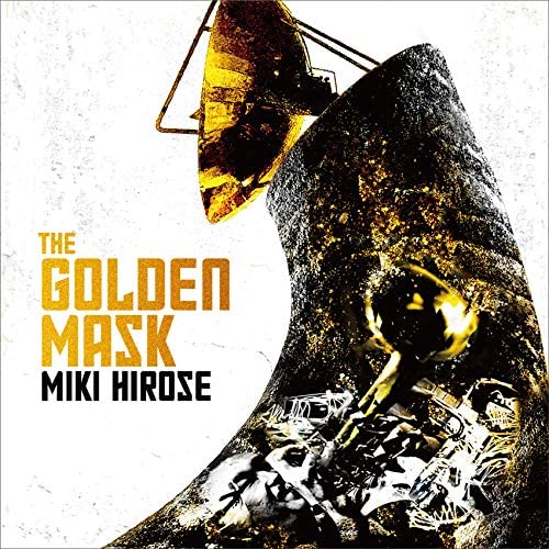 Miki Hirose / The Golden Mask